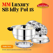 MM Luxury SB Idly Pot 18