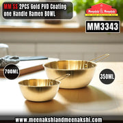 MM SS 2PCS Gold PVD Coating One Handle Ramen Bowl 350ml & 700ml MM3343
