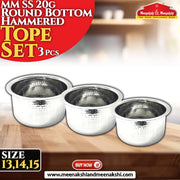 MMSS 20G Round Bottom Hammered Tope Set 3 Pcs Size 13,14,15 MM1111