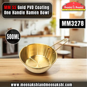 MM SS Gold PVD Coating One Handle Ramen Bowl 500ml MM3278