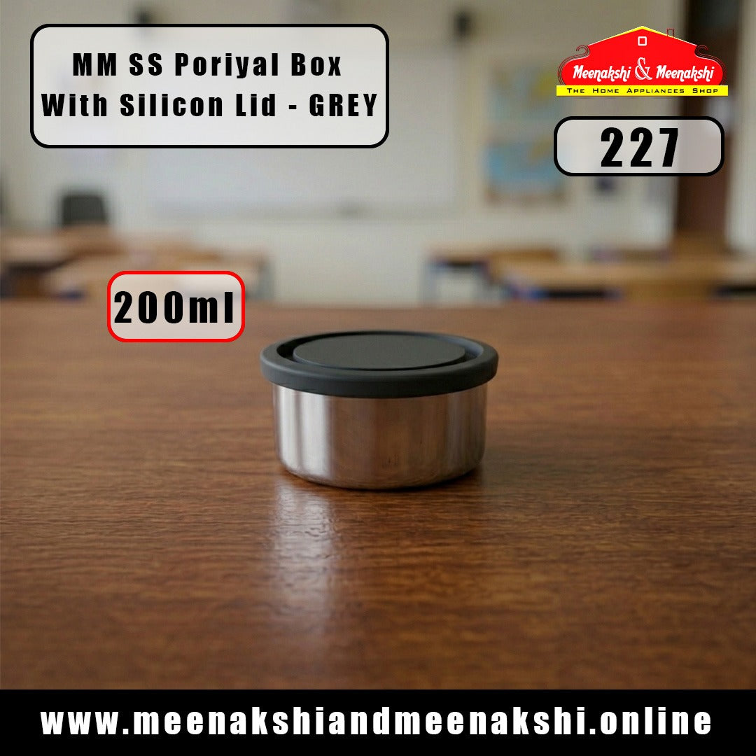 MM SS Poriyal Box With Silicon Lid 200ml Grey 227