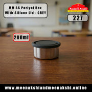 MM SS Poriyal Box With Silicon Lid 200ml Grey 227