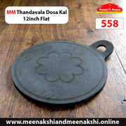 MM Thandavala Dosa Kal 12inch Flat 558