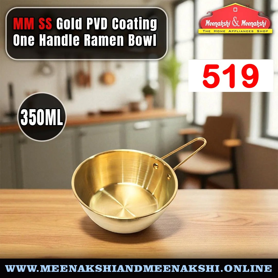 MM SS Gold PVD Coating One Handle Ramen Bowl